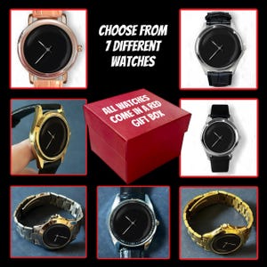 May include: Image features seven different watches with black faces and minimalist designs. The watches have various band styles and metal finishes, including gold, silver, and black. A red gift box with white text is also present. Text reads: "CHOOSE FROM 7 DIFFERENT WATCHES."