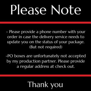 May include: Black and white text on a red background with the words "Please Note" at the top and "Thank you" at the bottom. The text explains that a phone number is needed for delivery updates and that PO boxes are not accepted.