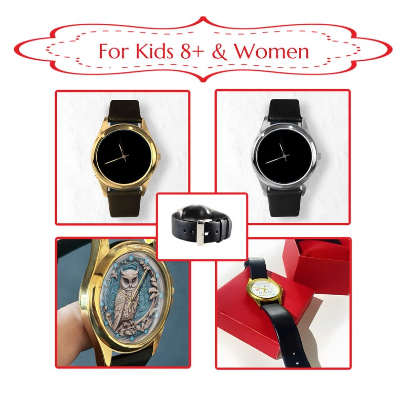 May include: The image shows various watches with black dials and leather straps. One has a gold case, another a silver case, and a third features an owl design. The text "For Kids 8+ & Women" is displayed at the top.