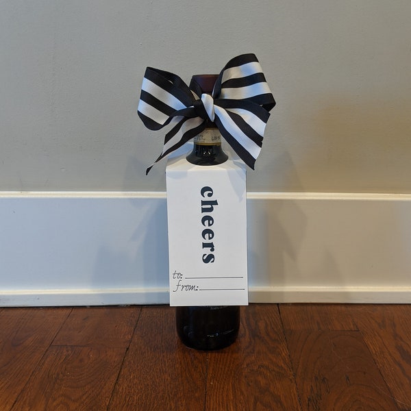 Wine Bottle Gift Tags *Cheers* with Striped Ribbon for Bow, Great Gift, Last Minute, Birthdays, Parties, Just Because, Celebration