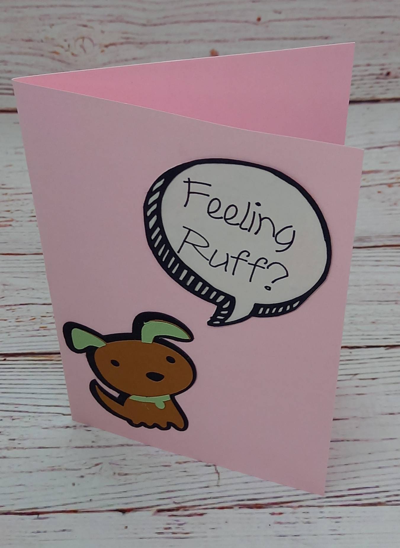 Get Well Soon Card Feeling Ruff Get Well Dog Card Dog Etsy