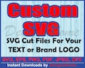 Custom SVG For Your Text, Image or Logo, Request Custom svg, Text svg, Logo svg, Fast Delivery  | Svg, Eps, Png, Dxf, Pdf, Jpg, AI product logo