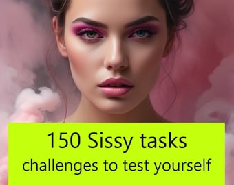 150 sissy tasks and challenges for a well-behaving sissy boy
