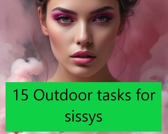15 explicit sissy outdoor tasks