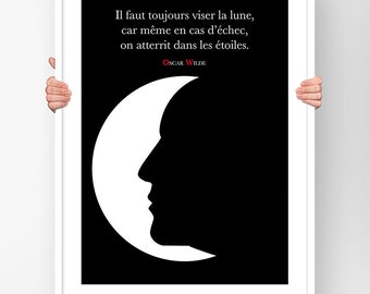 Poster Quote Oscar Wilde Het is altijd nodig om naar de maan te mikken, want zelfs in geval van mislukking landt men in de sterren Poster Literair Schrijver