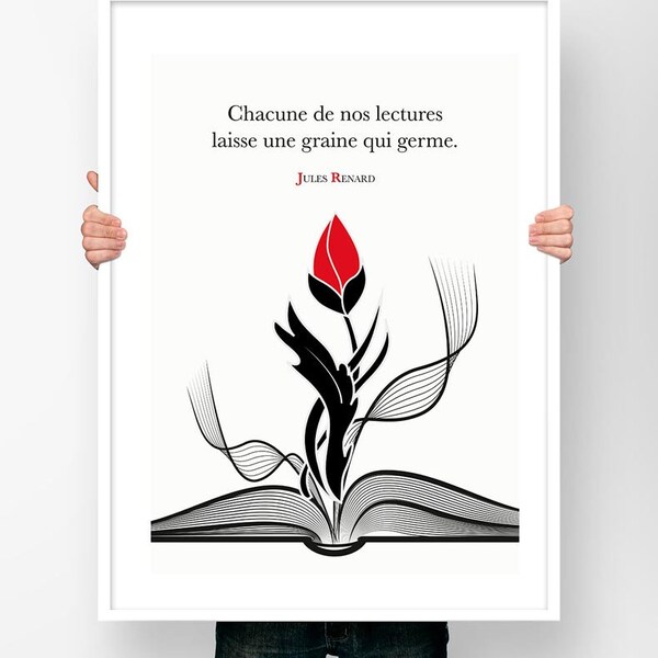 Affiche Citation Jules Renard Chacune de nos lectures laisse une graine qui germe - Poster Littérature Littéraire Ecrivain Inspirant