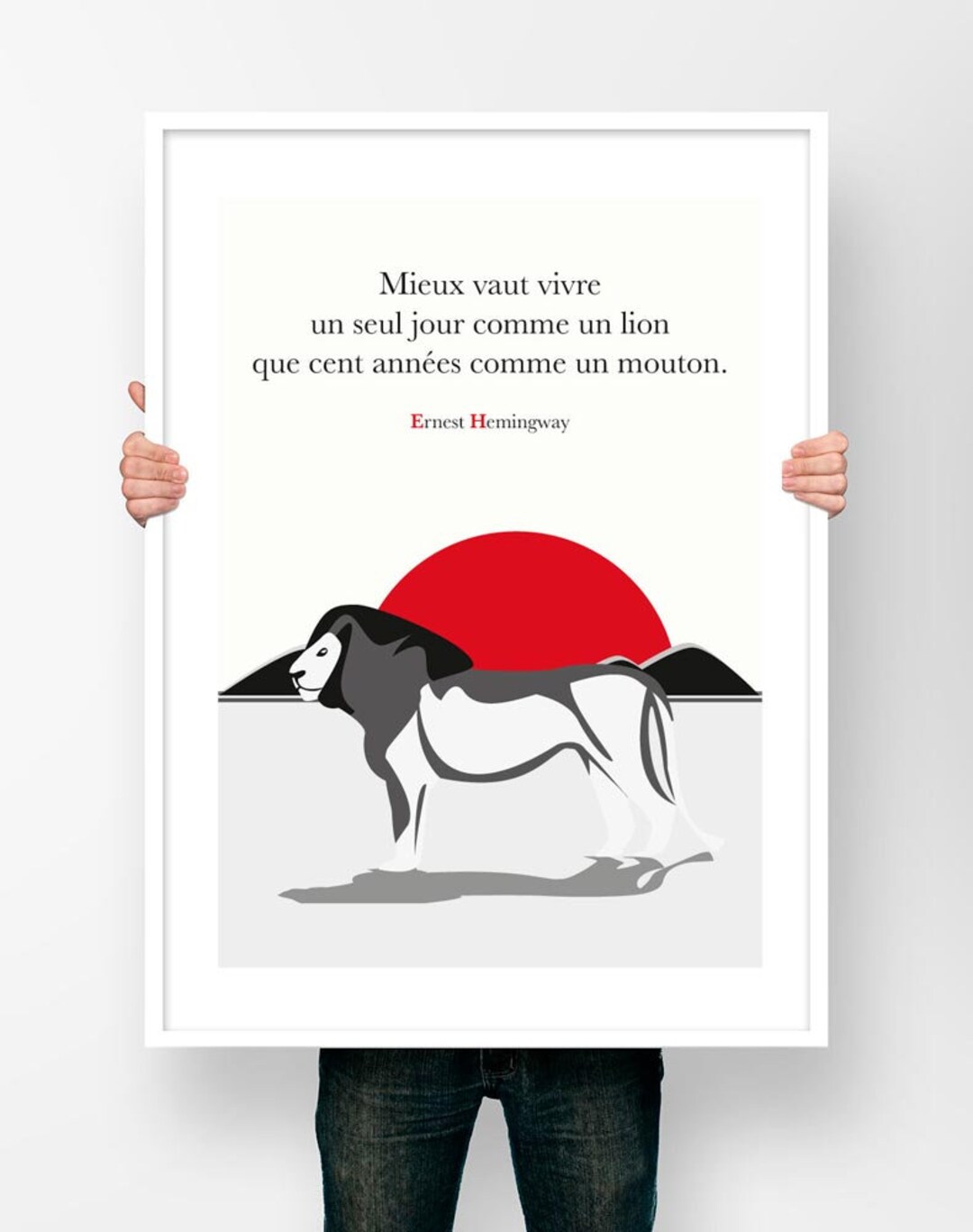 Affiche Citation Ernest Hemingway Mieux vaut vivre un seul jour comme un lion que cent années