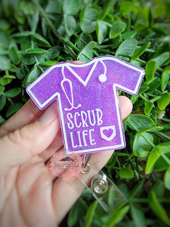 Customizable Scrub Life Glitter Badge Reel, Nurse Badge Reel, RN