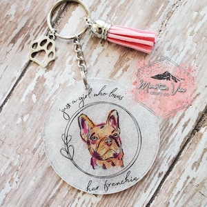 Just a Girl Who Loves Her Frenchie Glitter Keychain, French bulldog keychain, glitter keychain, french bulldog gifts, French bulldog mom