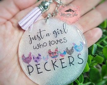 Just a Girl Who Loves Peckers Glitter Keychain, chicken keychain, glitter keychain, chicken lover gifts, chicken mom, chicken mama