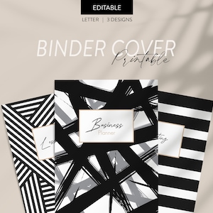 May include: Three printable binder cover designs in black and white. The first design features black and white stripes. The second design features black brushstrokes on a white background. The third design features black and white stripes. The text "Business Planner" is included in a gold rectangle on the second design.