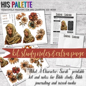 May include: Printable Bible study kit featuring a portrait of Sarah, a woman from the Bible, with floral illustrations and study notes. The text "What A Character: Sarah" is included in the image.