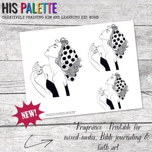 Puede incluir: Ilustración imprimible en blanco y negro de una mujer con un pañuelo de lunares, rociando perfume. El texto "Fragrance" Printable for mixed-media, Bible journaling & faith art" está debajo de la imagen.