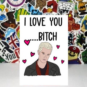 Buffy, Spike, valentines day card, I love you