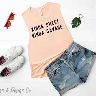 Kinda Sweet Kinda Savage Muscle Tank