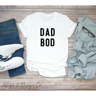 Dad Bod Shirt Shirt 