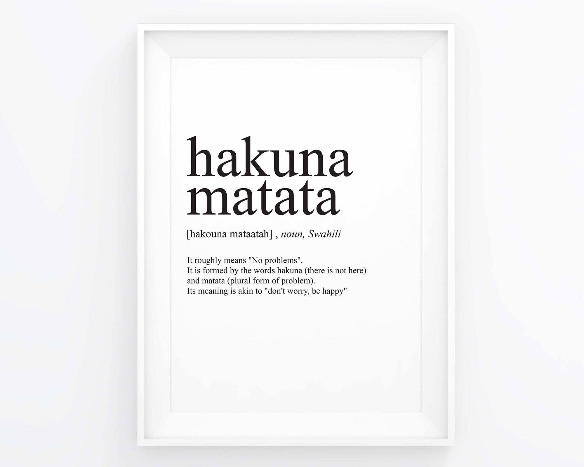 Hakuna Matata Sign, Hakuna Matata Definition Wall Art, Hakuna Matata ...