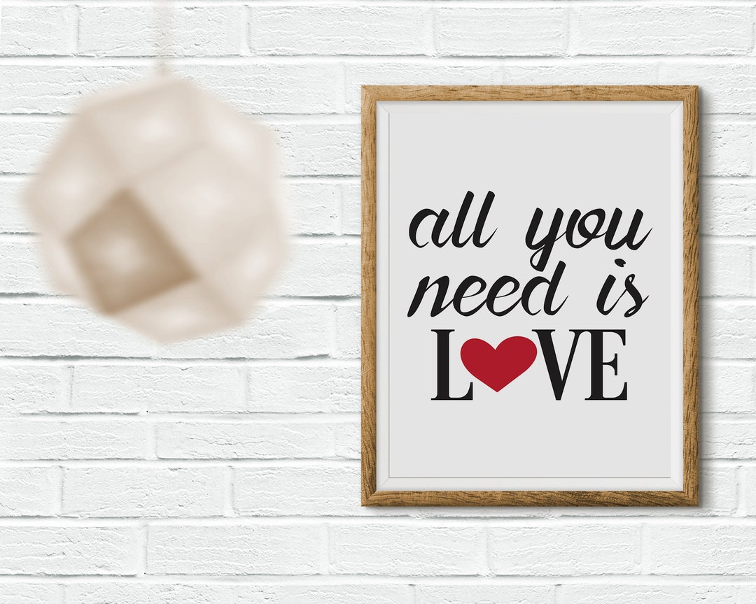All You Need is Love Sign All You Need is Love Wall Art All Etsy
