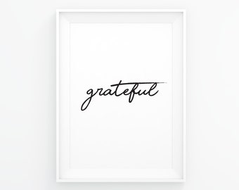 Grateful Sign, Grateful Wall Art, Grateful Printable, Inspirational Wall Art, Home Decor Signs, Grateful