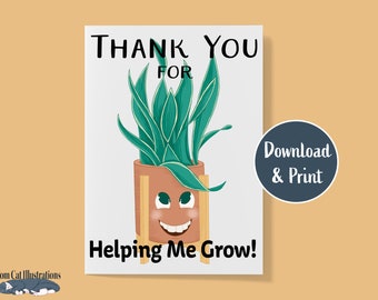 Snake Plant Thank You Card / Printable Thank you card for Helping Me Grow! greeting card