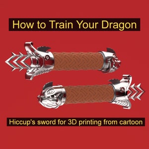 Hiccup's sword for 3D printing from cartoon ( How to Train Your Dragon )