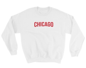 CHICAGO  Sweatshirt - Netflix Style - Unisex Sweater - Men Women Apparel - USA