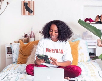 NIGERIAN Sweatshirt - Netflix Style - Unisex Sweatshirt - Naija - Sweater - Nigerian Pride - Men Women Apparel - Africa - African - Black