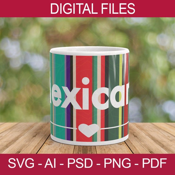 Download Mexicana Svg Sublimation Template Mexicana Mug Digital Etsy