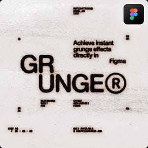 May include: White background with the word "GRUNGE" in large, black, distressed font. The text "Achieve instant grunge effects directly in Figma" is also present. A colorful "F" logo is in the upper right corner. Additional text includes "ONLY AVAILABLE @ CREATIVEMARKET.COM".