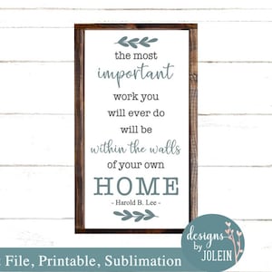 Il lavoro più importante si sarà mai fare Farmhouse SVG, png, jpeg, dxf, sublimazione, Cricut File, Clipart, Silhouette File, Agriturismo stile