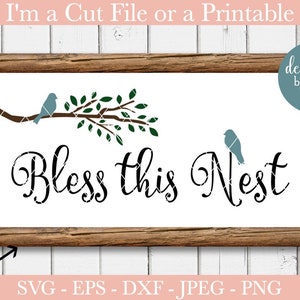 Bless This Nest SVG, Png, Jpeg, Dxf, Eps Craft File for Cutting ...