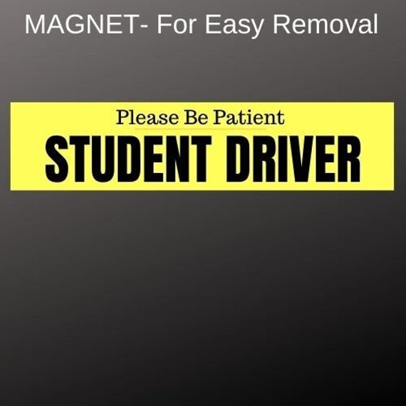Student Driver Magnet - For Easy Removal