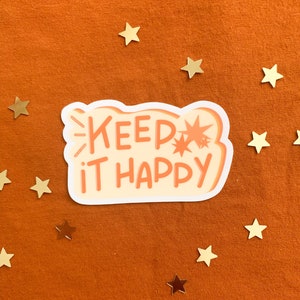 Houd het gelukkig//vinyl sticker