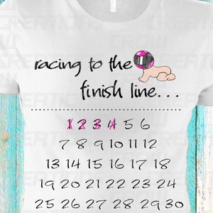 Maternity Countdown  Racing Birth Announcement, Racing To The Finish Line PNG, Sublimation Printable Design Download, Maternity Racing Shirt