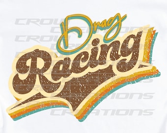 Retro Drag Racing, Retro Racing Design, Racing PNG, Race Design, Women’s Race Shirt Design, Racing Sublimation, DTF Race Design
