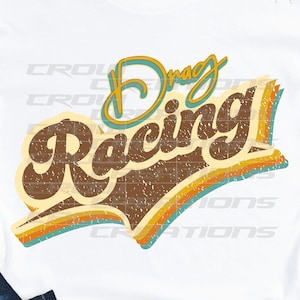 Retro Drag Racing, Retro Racing Design, Racing PNG, Race Design, Women’s Race Shirt Design, Racing Sublimation, DTF Race Design
