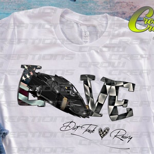Love Modified Dirt Track Racing / Racing PNG / Race Design / Sublimation Race Design / DTF Race Design / Women&#39;s Race Shirt Design / Digitale Download
