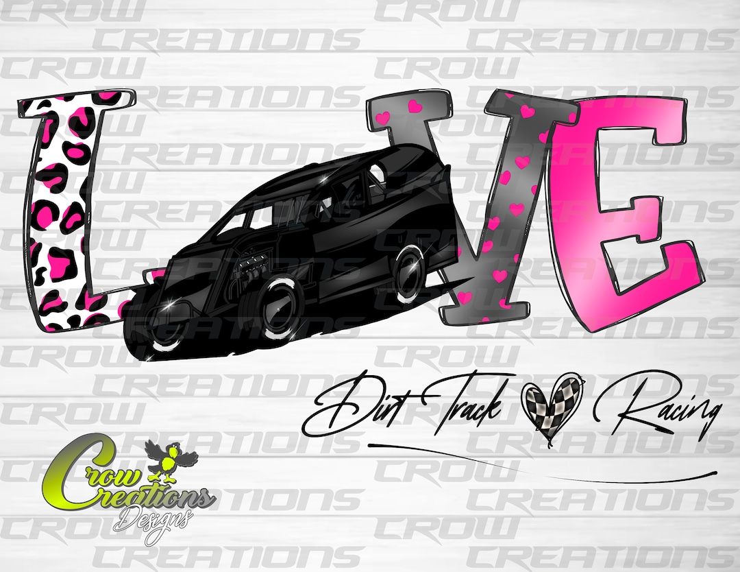 Love Mod Lite Dirt Track Racing PNG, Sublimation Racing Design, Dirt ...