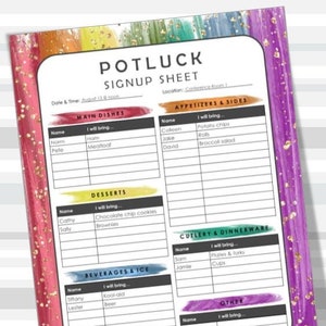 May include: A printable potluck signup sheet with a colorful rainbow background and gold glitter. The sheet is divided into sections for main dishes, appetizers and sides, desserts, beverages and ice, cutlery and dinnerware, and other. Each section has a space for a name and what they will bring.