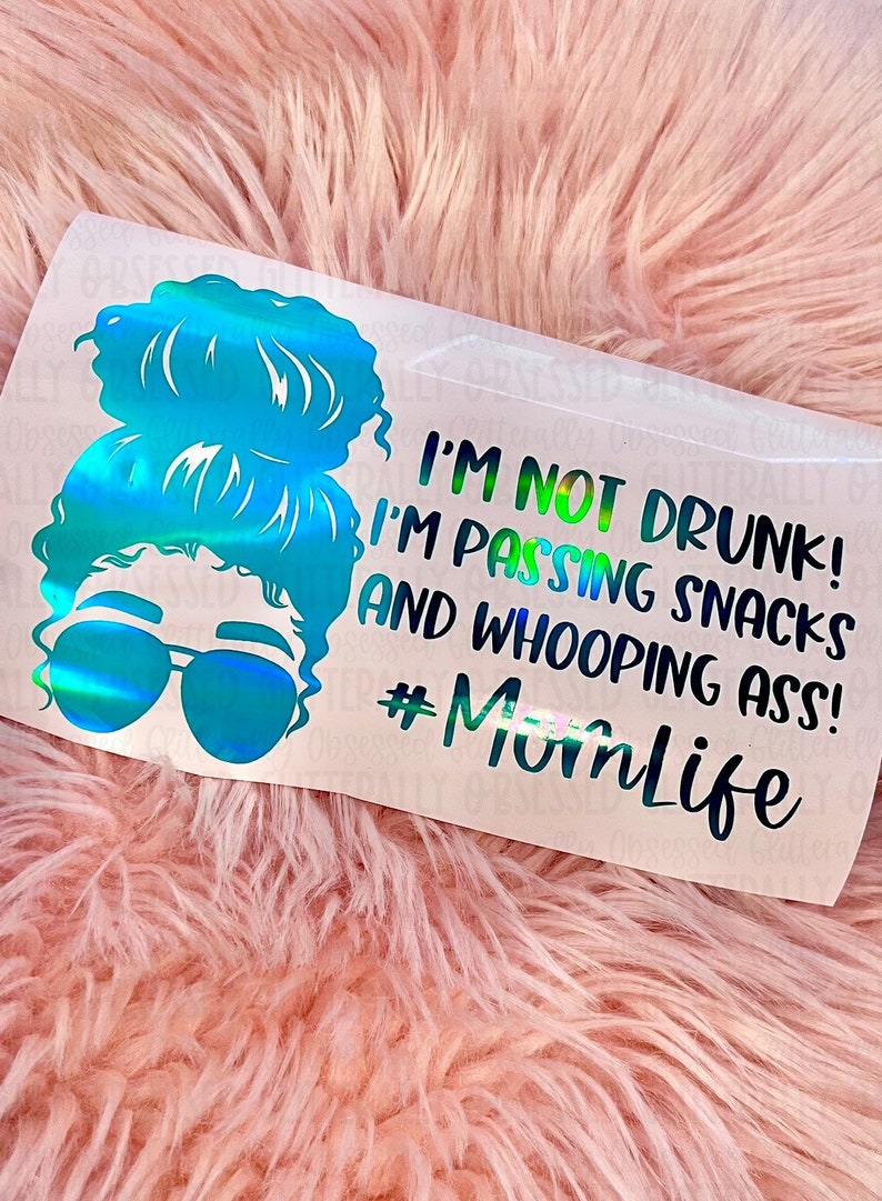 Im not drunk decal, Im not drunk im passing snacks, mom car decals, Funny Car Decal, Decals For Women, Mom life decal, Funny Car Decal image 2