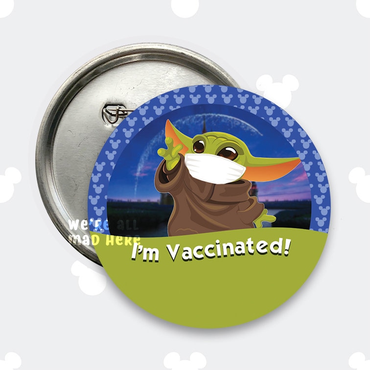 I'm Vaccinated! *The Child Edition* Disney Park Inspired Button