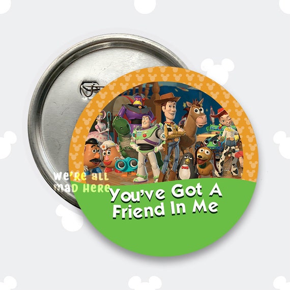 You Ve Got A Friend In Me Toy Story Disney Park Etsy