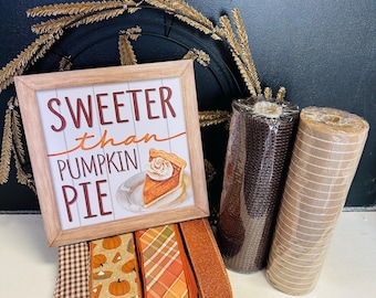 Sweeter Than Pumpkin Pie Fall DIY Wreath Kit