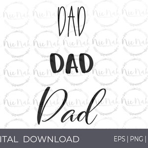 Op de afbeelding: Zwart-witte digitale download-afbeelding met de tekst "DAD DAD Dad" in een gestileerd lettertype.
