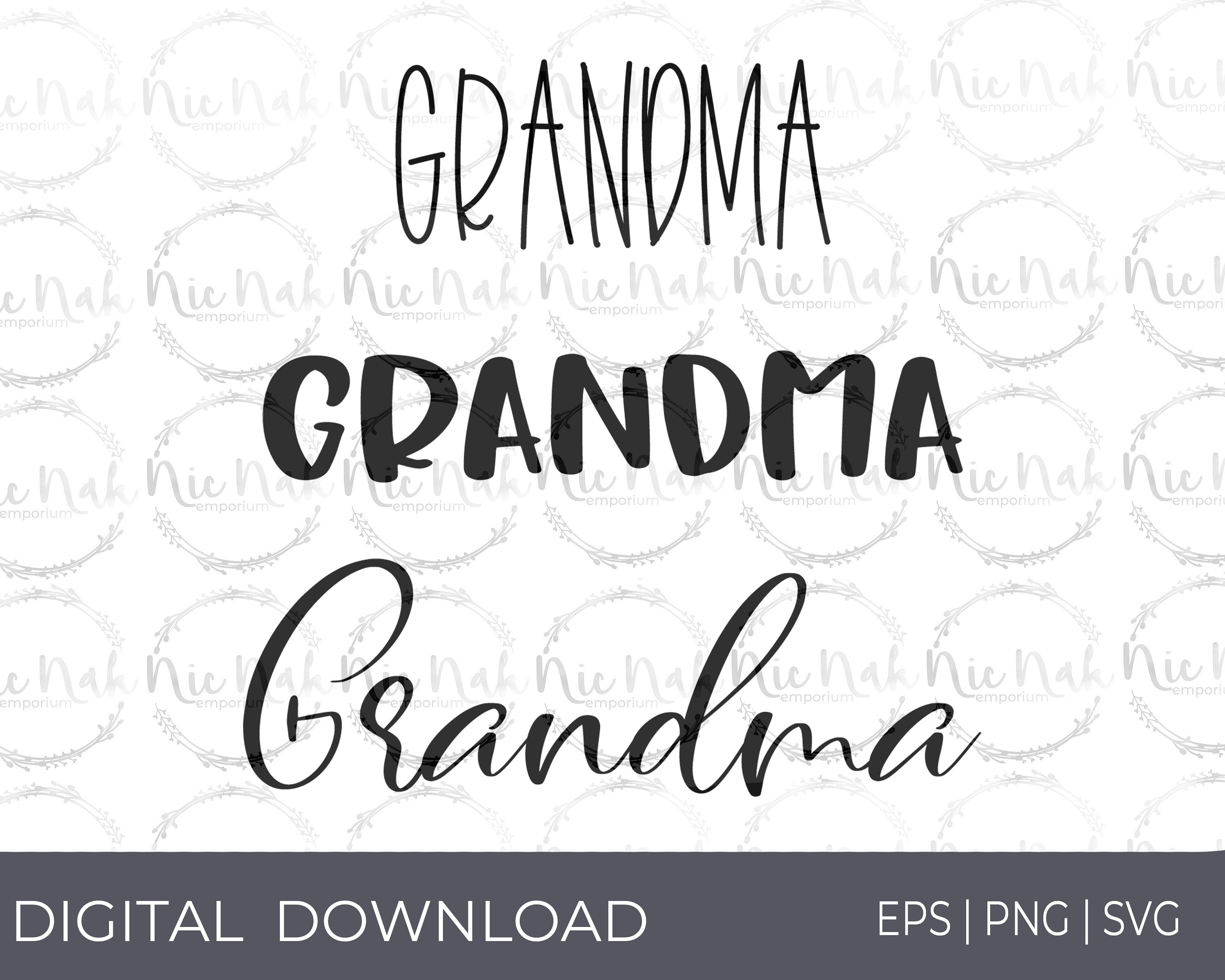 Grandma Scripts in Three Fonts Svg Png Eps Digital Download Instant