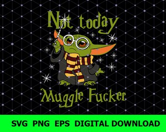Download Not Today Muggle Etsy