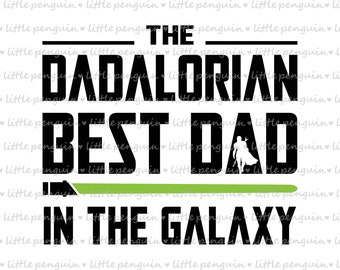 Star Wars svg, Meilleur papa de la galaxie, JOUR DU PÈRE SVG, The Mandalorian, Clip Art, Fichier coupé papa, Chemise Star wars, téléchargement instantané, 461
