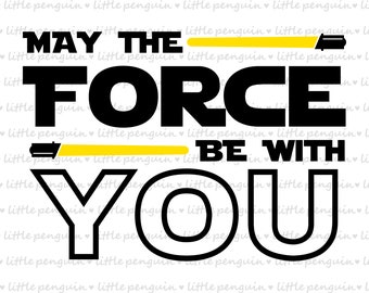STAR WARS SVG, May the force be with you svg, Star Wars svg, Clip Art, instant download, 123