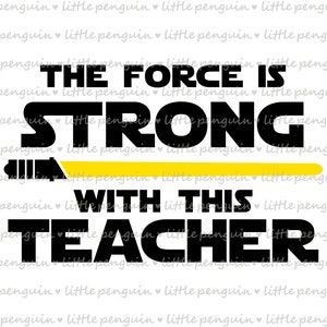 Star Wars svg, Best Teacher in the galaxy, Teacher Clip Art, cutting files, Teacher&#39;s day, Star wars shirt, School, instant download, 802