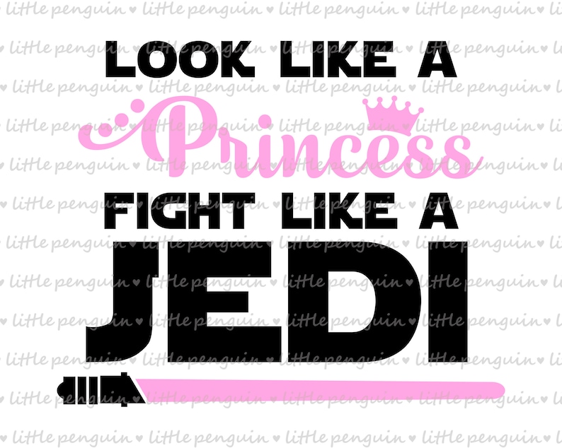 K&ouml;nnte beinhalten: Rosa-schwarzes Grafikdesign mit einer rosafarbenen Krone und einem Lichtschwert. Der Text lautet "Look like a princess, fight like a Jedi."